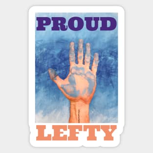 Proud lefty left handed Sticker